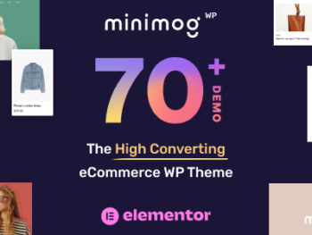 MinimogWP v3.4.7 – The High Converting eCommerce WordPress Theme