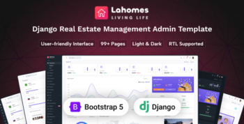 Lahomes - Django Real Estate Management Admin & Dashboard Template