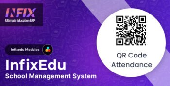 QR Code Attendance | InfixEdu School - School Management System Software