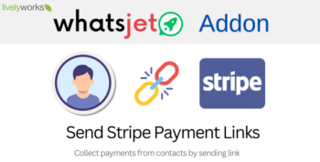 WhatsJet Addon - Plugin - Send Stripe Payment Links to Contacts