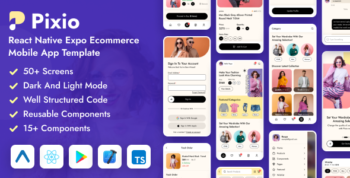 Pixio - React Native Expo Ecommerce Mobile App Template