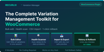 Recurlix – WooCommerce Variation Manager | Bulk Edit, Health Scanner & Rollback