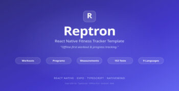 Reptron - React Native Fitness Tracker App Template (Workouts, Programs, Progress)